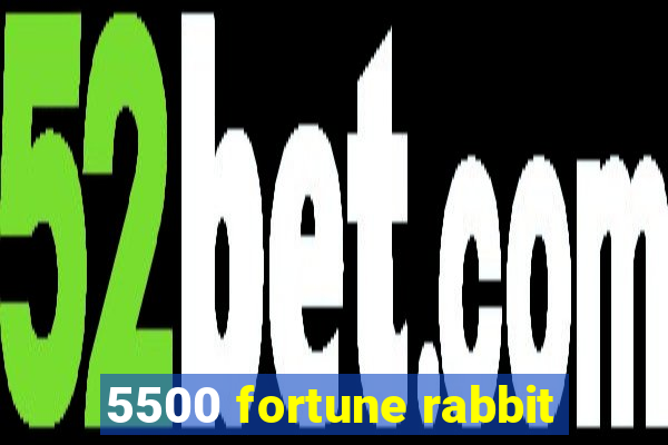 5500 fortune rabbit